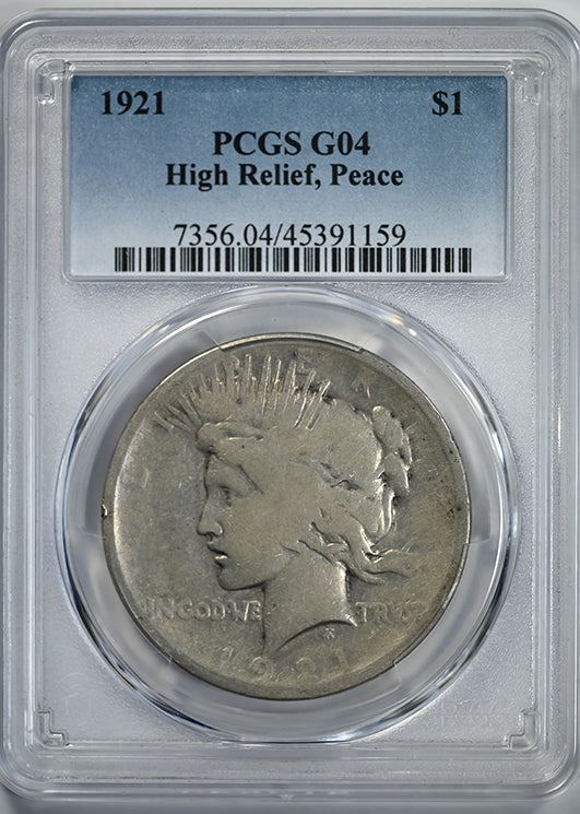 1921 Peace Dollar $1 PCGS G04 Obverse Slab