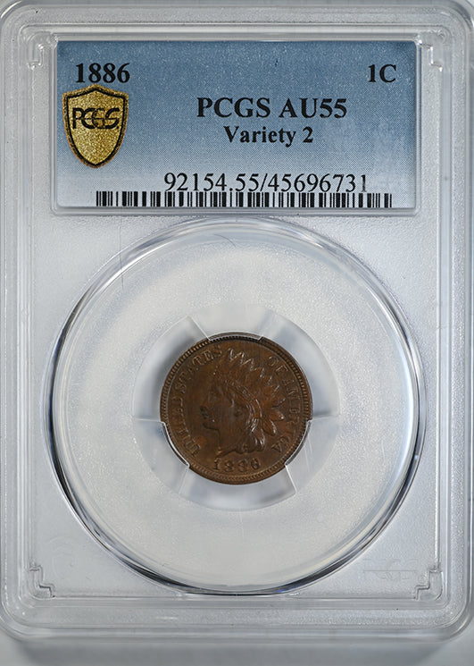 1886 Indian Head Cent 1C PCGS AU55 - Variety 2 Obverse Slab