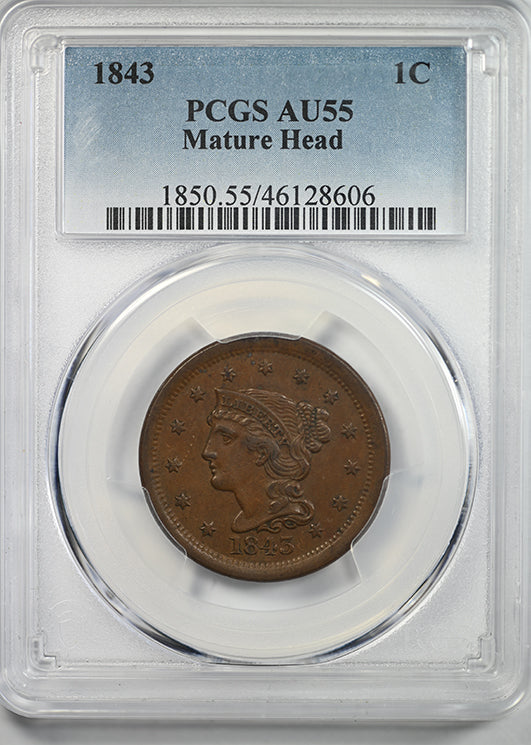 1843 Braided Hair Liberty Head Large Cent 1C PCGS AU55 - Mature Head Obverse Slab
