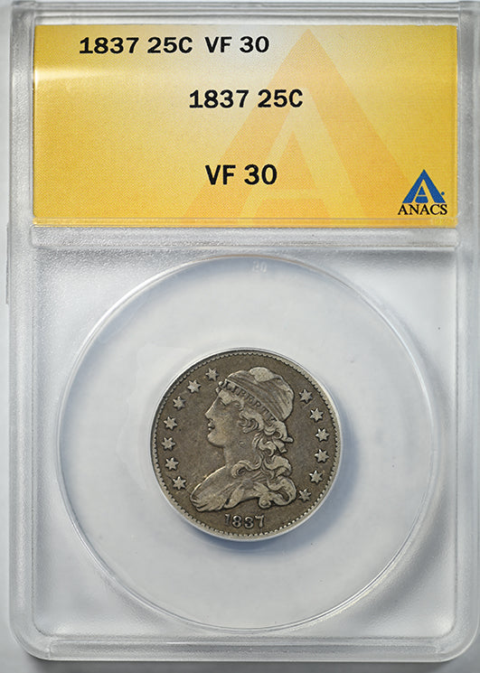1837 Capped Bust Quarter 25C ANACS VF30