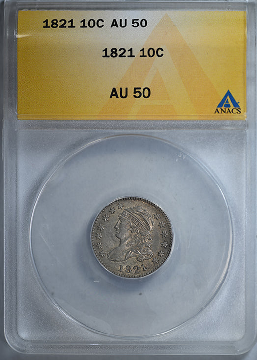 1821 Capped Bust Dime 10C ANACS AU50
