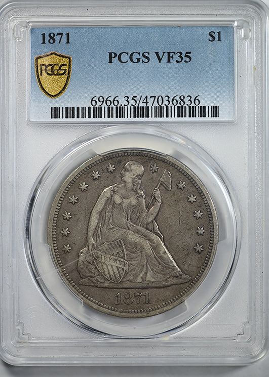 1871 Liberty Seated Dollar $1 PCGS VF35 Obverse Slab