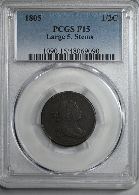 1805 Draped Bust Half Cent 1/2C PCGS F15 - Large 5, Stems Obverse Slab