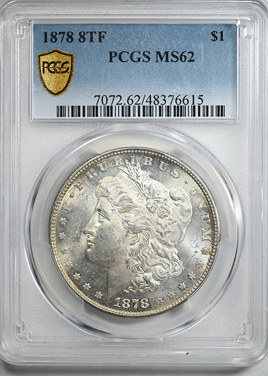 1878 8TF Morgan Dollar $1 PCGS MS62