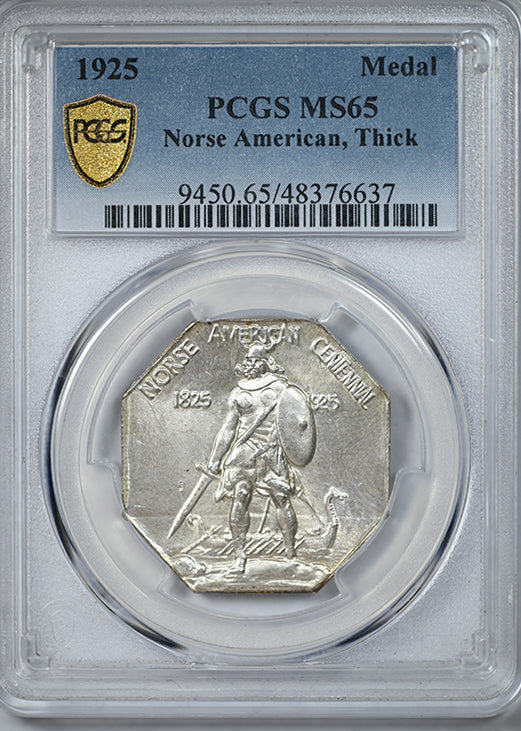1925 Norse American Centennial Silver Medal PCGS MS65 - Thick Planchet