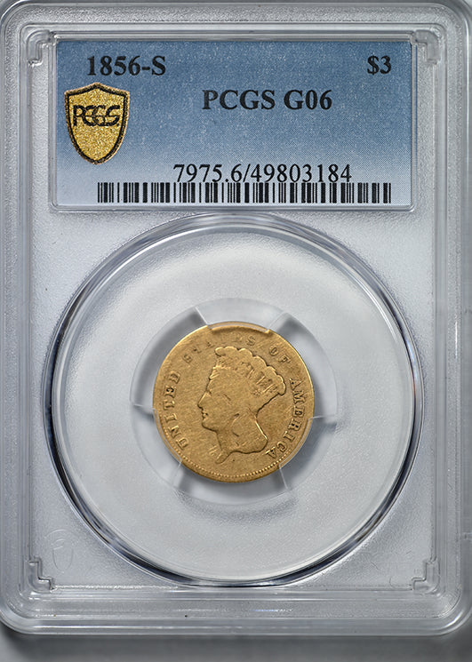 1856-S Indian Princess Gold Three Dollar Piece $3 PCGS G06 - Lowball
