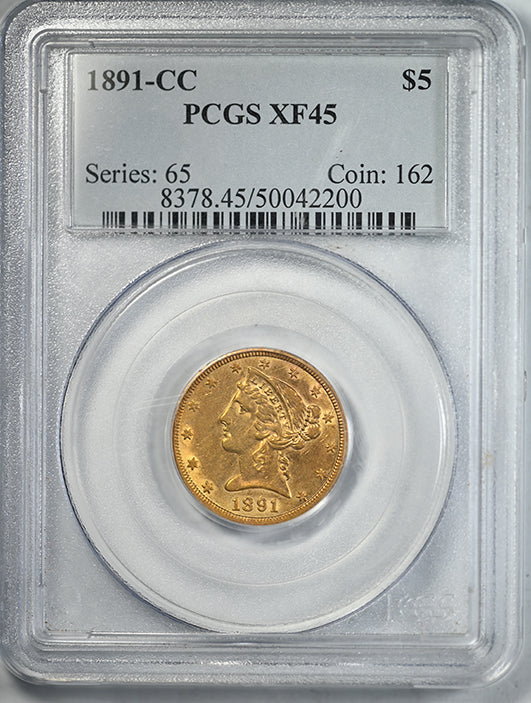 1891-CC Liberty Head Gold Half Eagle $5 PCGS XF45 Obverse Slab
