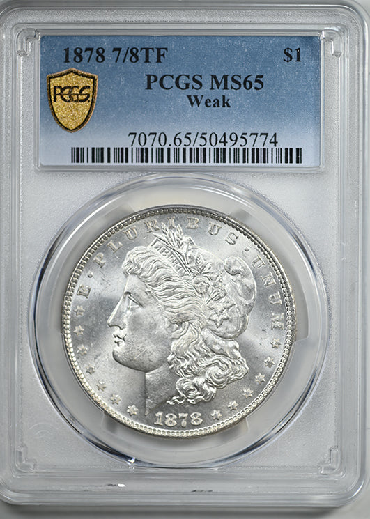 1878 7/8TF Morgan Dollar $1 PCGS MS65 - Weak