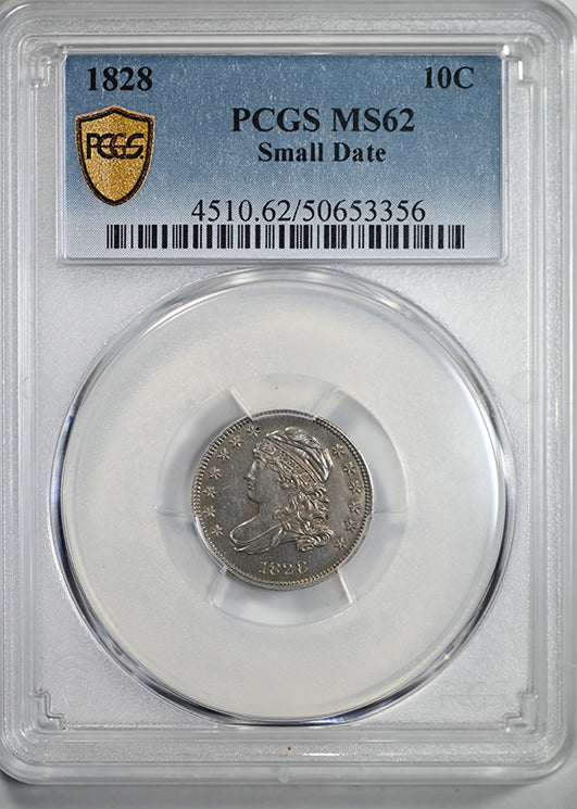 1828 Capped Bust Dime 10C PCGS MS62 - Small Date Obverse Slab