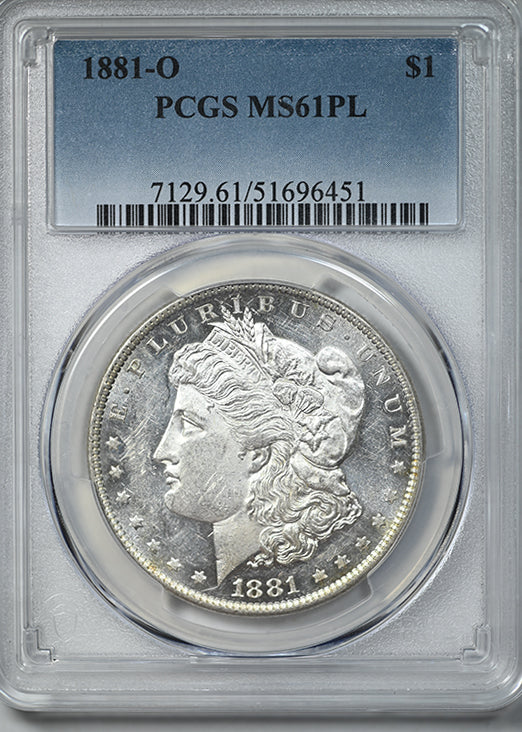1881-O Morgan Dollar $1 PCGS MS61PL - Prooflike