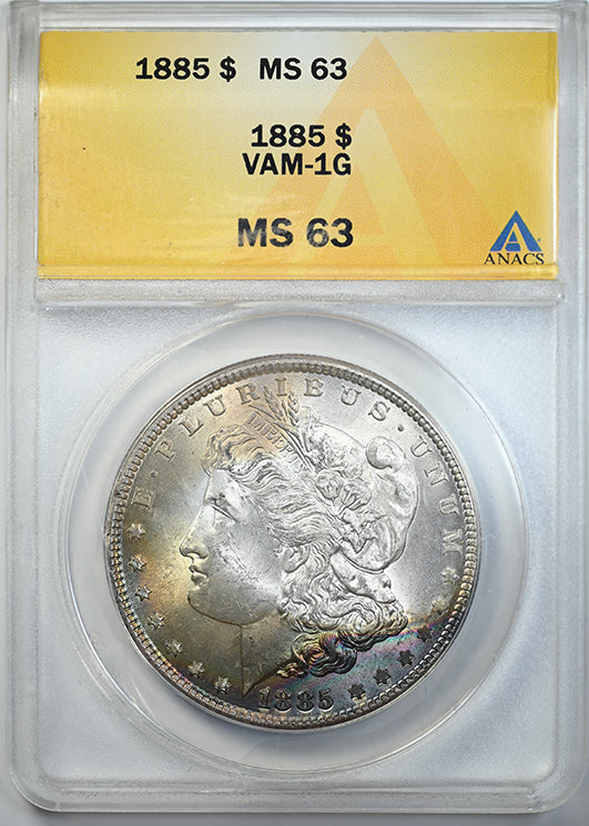 1885 Morgan Dollar $1 ANACS MS63 VAM-1G - TONED! Obverse Slab