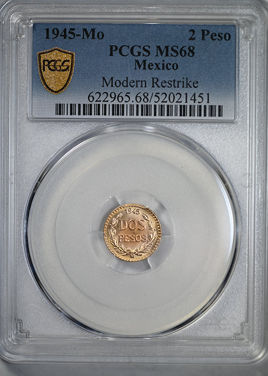 1945-Mo Mexico Gold 2 Peso Dos Pesos PCGS MS68 Modern Restrike - TONED!