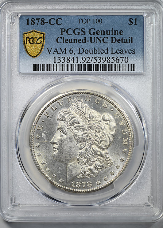 1878-CC Morgan Dollar $1 PCGS Genuine UNC Detail - TOP 100 VAM 6, Doubled Leaves