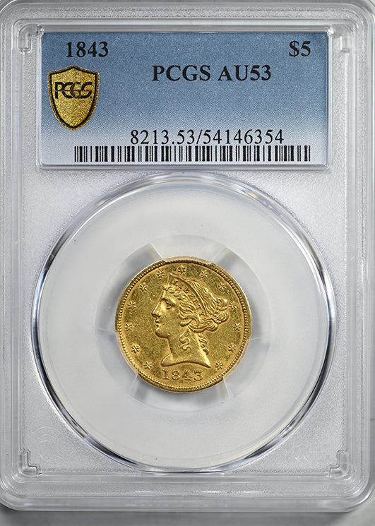 1843 Liberty Head Gold Half Eagle $5 PCGS AU53