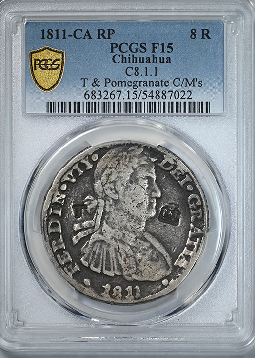 1811-CA RP Mexico Chihuahua 8R Reales PCGS F15 - C8.1.1 T & Pomegranate C/M's Countermark