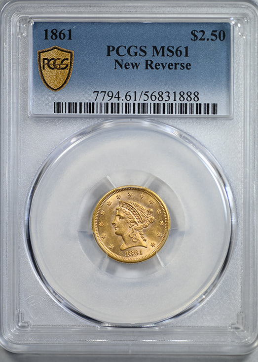 1861 Liberty Head Gold Quarter Eagle $2.50 PCGS MS61 - New Reverse