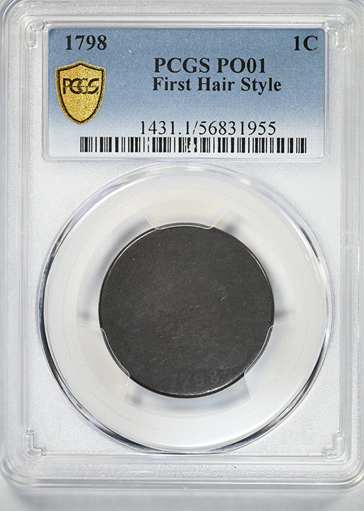 1798 Draped Bust Large Cent 1C PCGS PO01 First Hair Style - Lowball