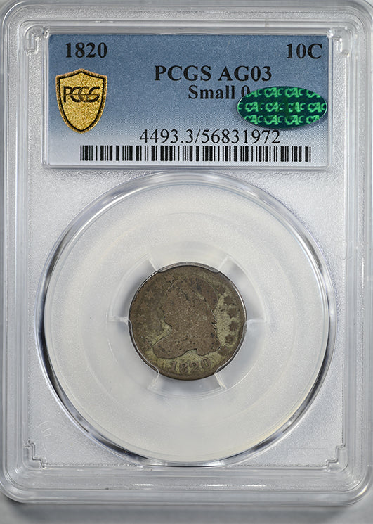 1820 Capped Bust Dime 10C PCGS AG03 CAC Small 0 - Lowball