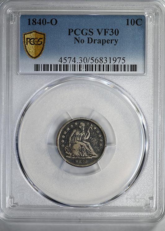 1840-O Liberty Seated Dime 10C PCGS VF30 - No Drapery