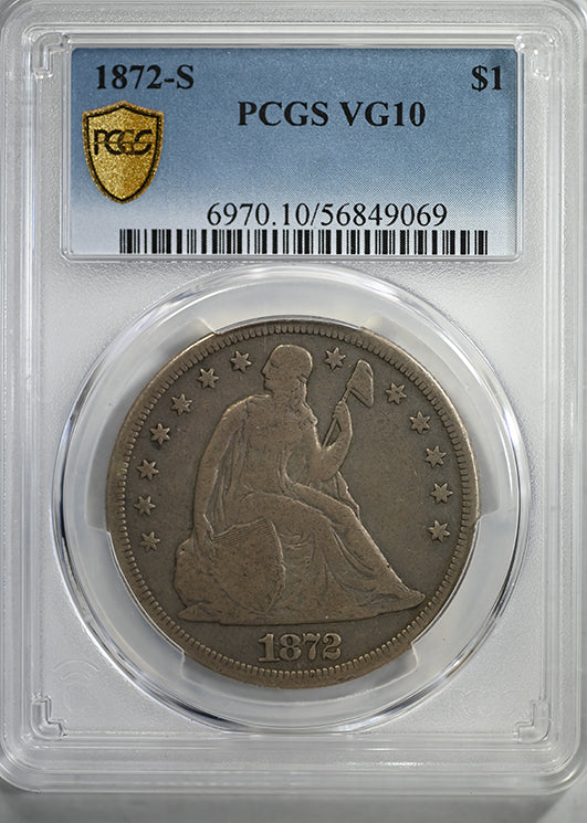 1872-S Liberty Seated Dollar $1 PCGS VG10