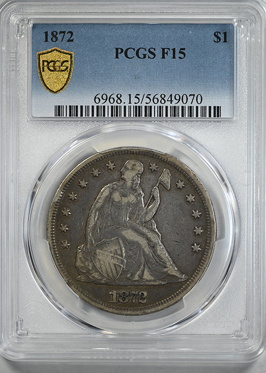 1872 Liberty Seated Dollar $1 PCGS F15