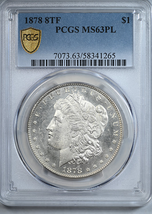 1878 8TF Morgan Dollar $1 PCGS MS63PL - Prooflike