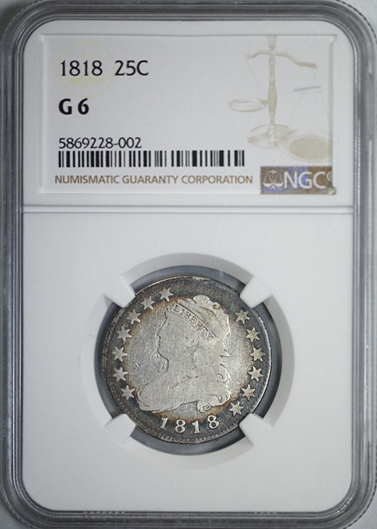 1818 Capped Bust Quarter 25C NGC G6