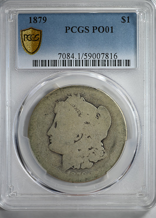 1879 Morgan Dollar $1 PCGS PO01 - Lowball