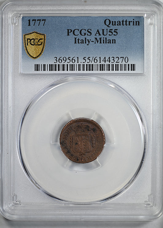 1777 Italy-Milan Quattrino PCGS AU55