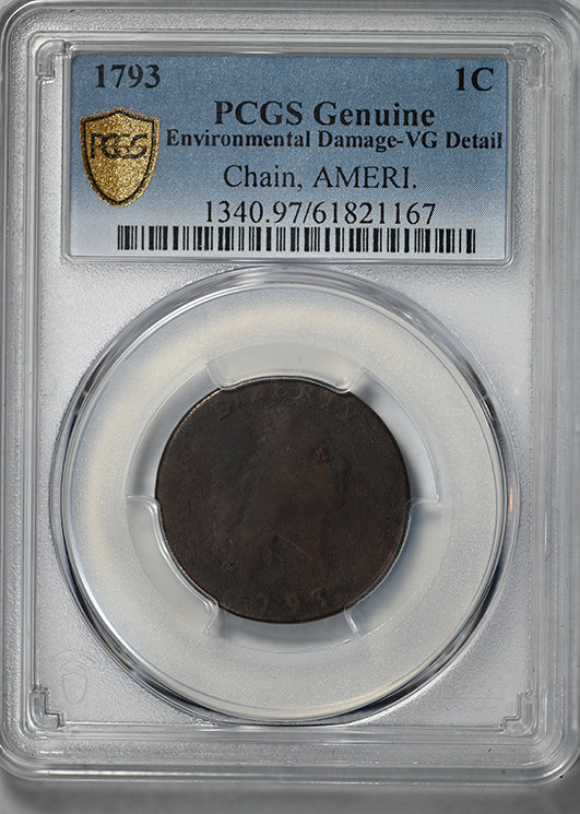 1793 Chain Flowing Hair Large Cent 1C PCGS Genuine VG Detail - Chain, AMERI.