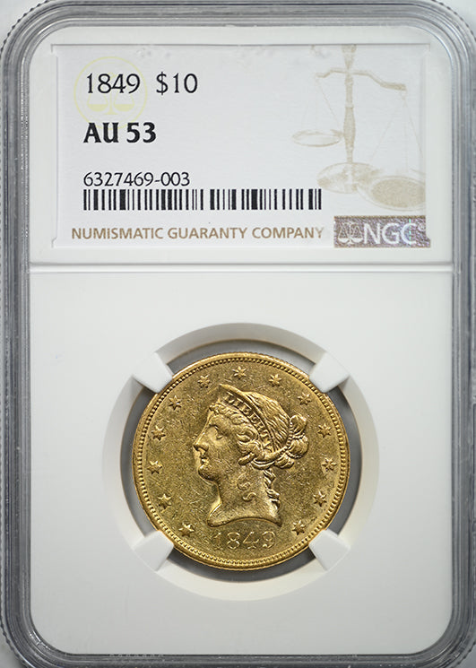 1849 Liberty Head Gold Eagle $10 NGC AU53 Obverse Slab