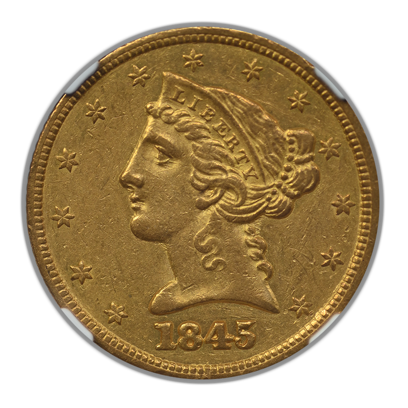 1845 Liberty Head Gold Half Eagle $5 NGC AU58 Obverse