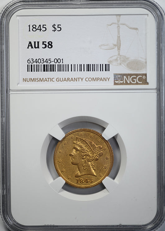 1845 Liberty Head Gold Half Eagle $5 NGC AU58 Obverse Slab