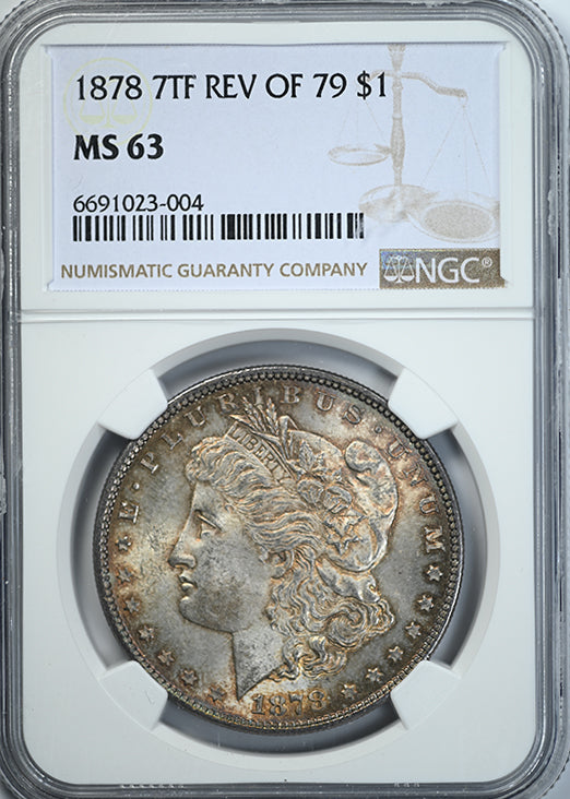 1878 7TF Reverse of 79 Morgan Dollar $1 NGC MS63 - TONED! Obverse Slab