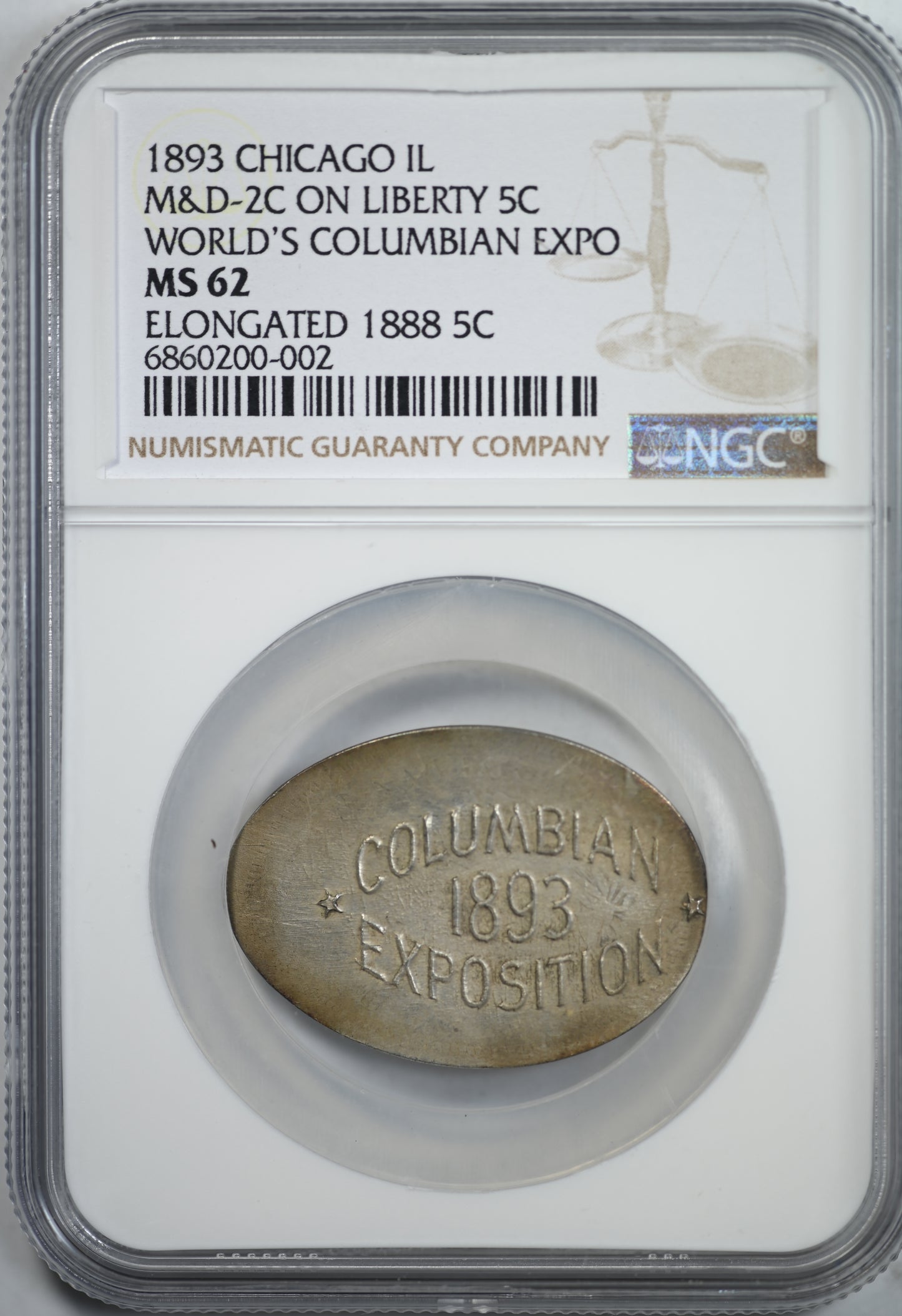 1893 World's Columbian Exposition Elongated Liberty V-Nickel NGC MS62 - M&D-2C on 1888 Liberty 5C Obverse Slab