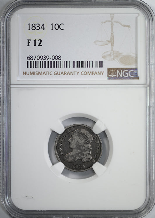 1834 Capped Bust Dime 10C NGC F12 Obverse Slab