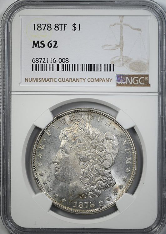 1878 8TF Morgan Dollar $1 NGC MS62 Obverse Slab