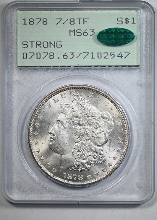 1878 7/8TF Morgan Dollar $1 PCGS Rattler MS63 CAC - Strong