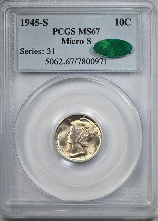 1945-S Mercury Dime 10C PCGS MS67 CAC - Micro S