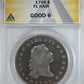 1795 Flowing Hair Dollar $1 ANACS G6