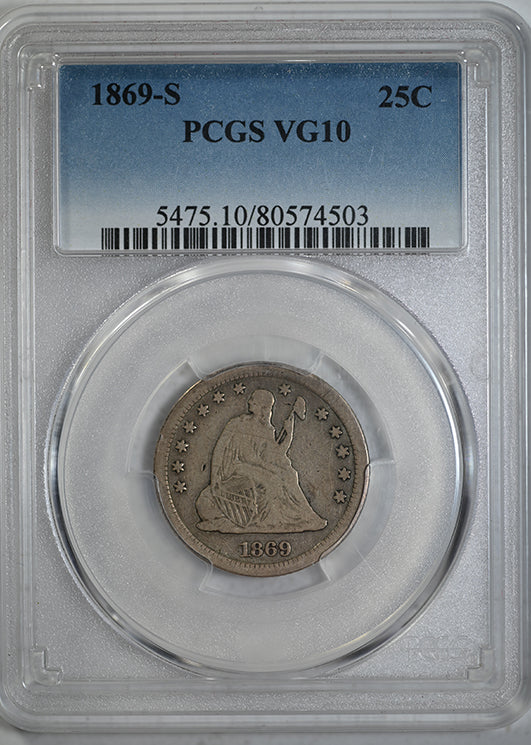 1869-S Liberty Seated Quarter 25C PCGS VG10 Obverse Slab