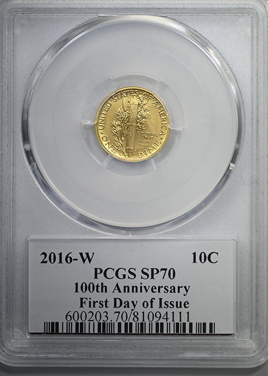 2016-W Gold Mercury Dime 10C PCGS SP70 100th Anniversary - First Day of Issue with Signature