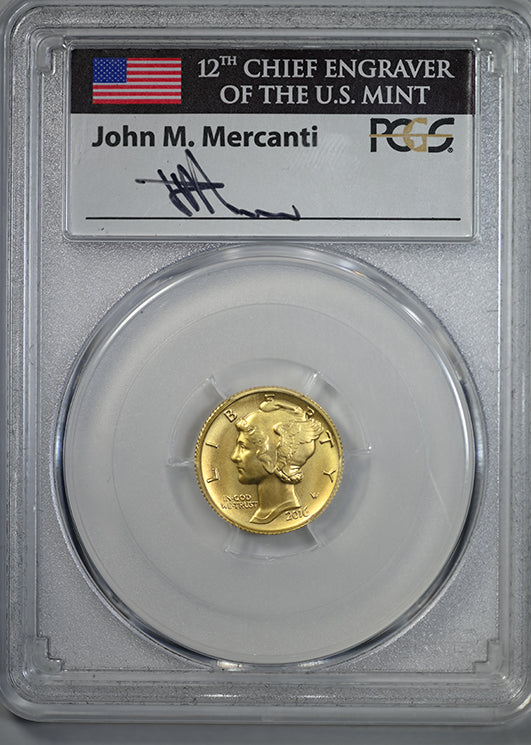 2016-W Gold Mercury Dime 10C PCGS SP70 100th Anniversary - First Day of Issue with Signature