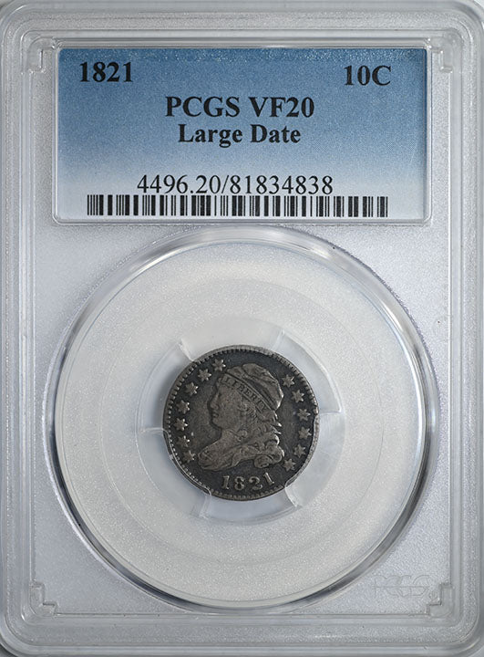1821 Capped Bust Dime 10C PCGS VF20 - Large Date Obverse Slab