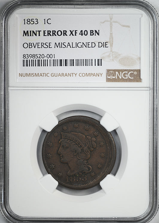 1853 Braided Hair Liberty Head Large Cent 1C NGC Mint Error XF40BN Obverse Misaligned Die
