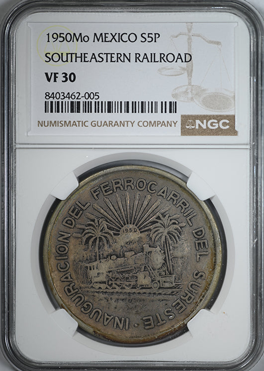1950 Mo Southeastern Railroad Mexico 5 Silver Peso S5P NGC VF30 - Lowball
