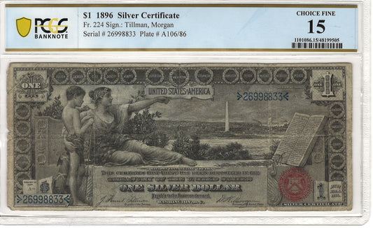 $1 1896 Large Silver Certificate Educational Note PCGS Banknote Choice Fine 15 Fr. 224 Front