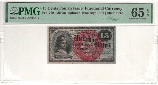 15 Cents Fourth Issue Fractional Currency PMG Gem Uncirculated 65 EPQ Fr#1269