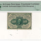 10 Cents First Issue Fractional Currency PMG Choice Uncirculated 63 EPQ Front