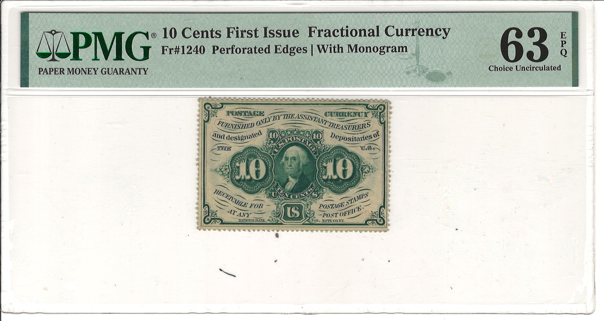 10 Cents First Issue Fractional Currency PMG Choice Uncirculated 63 EPQ Front